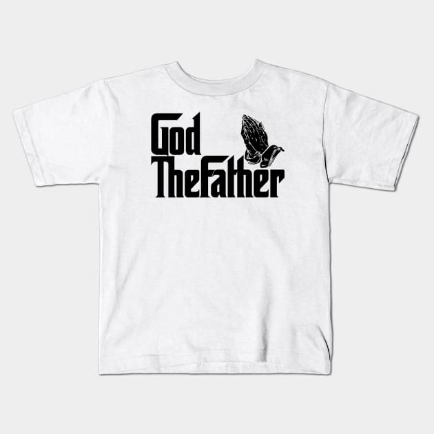 God The Father Kids T-Shirt by CandD